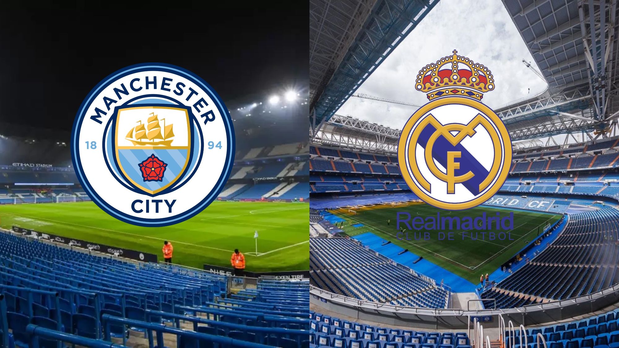 Manchester City vs Real Madrid