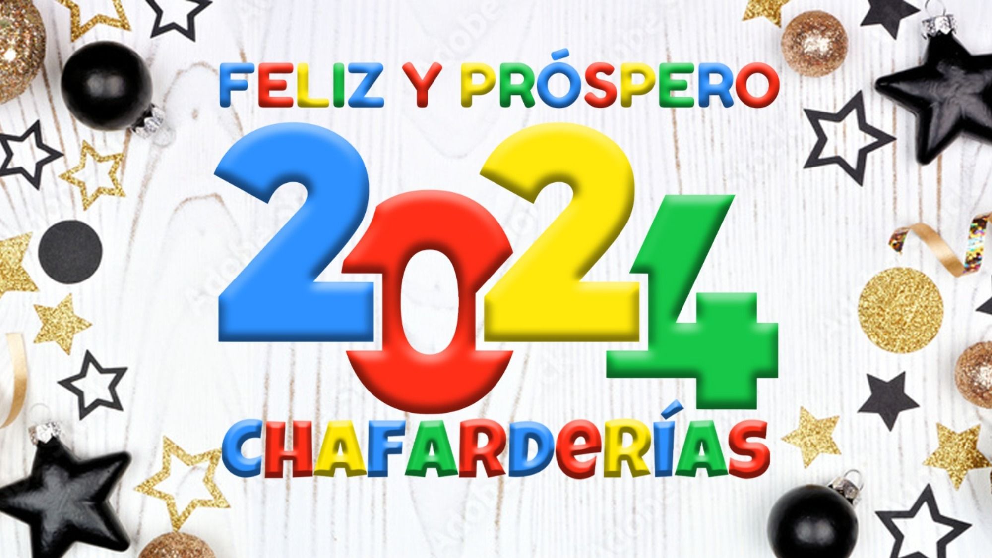 Chafarderías te desea un feliz 2024 felicidad y salud para todos