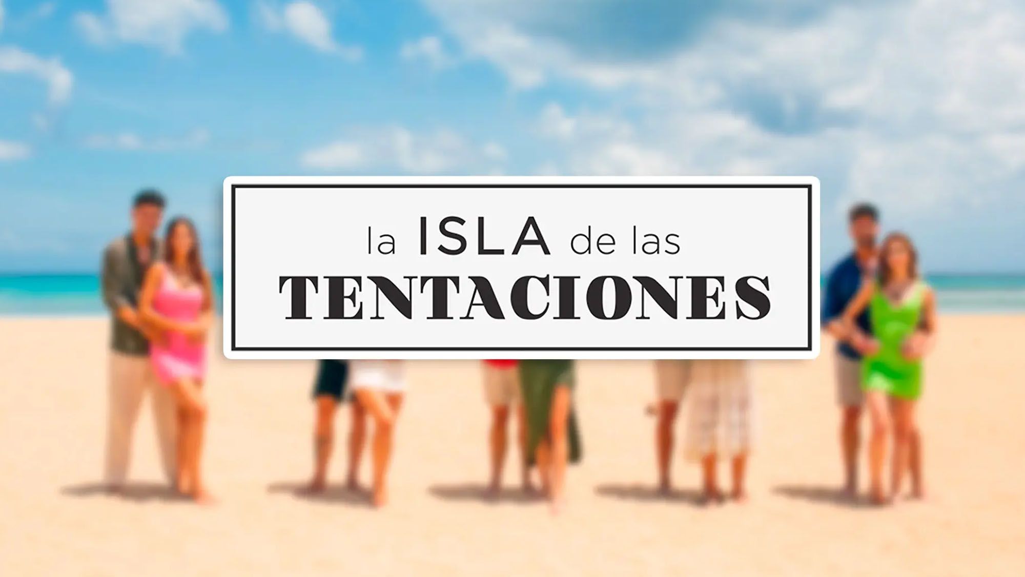 Telecinco, a por todas con ‘La Isla de las Tentaciones’: habrá cambios en la emisión